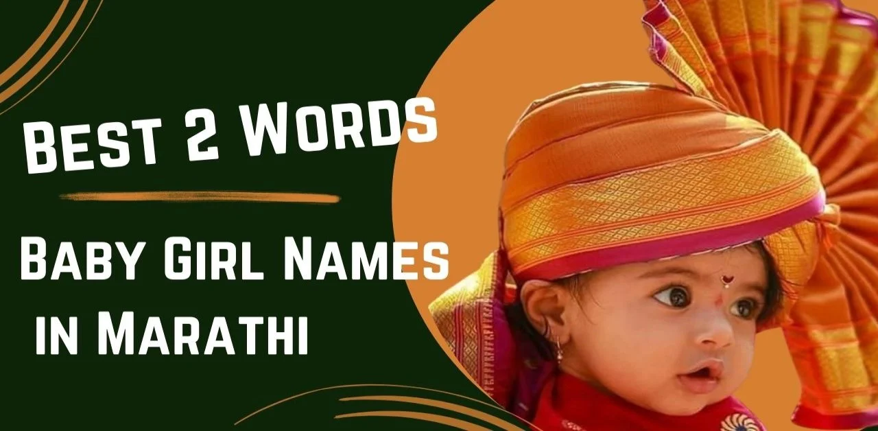 50+ Best 2 Words Baby Girl Names in Marathi in 2024