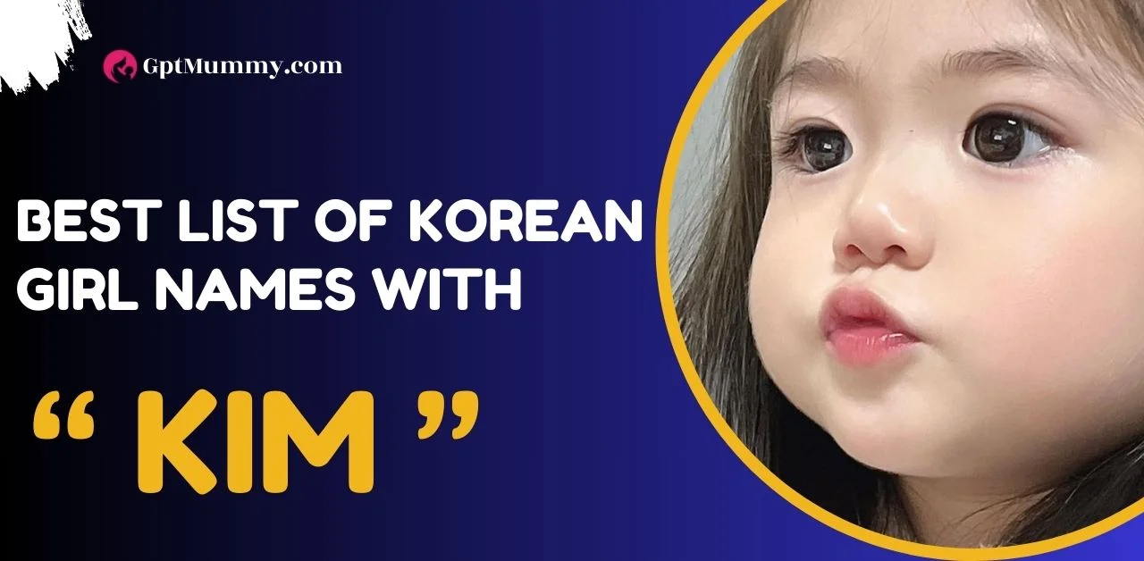 Best List of Korean Girl Names With Kim