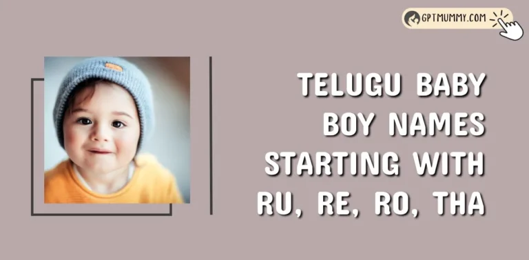 Ru, Re, Ro Tha Baby Boy Names Telugu