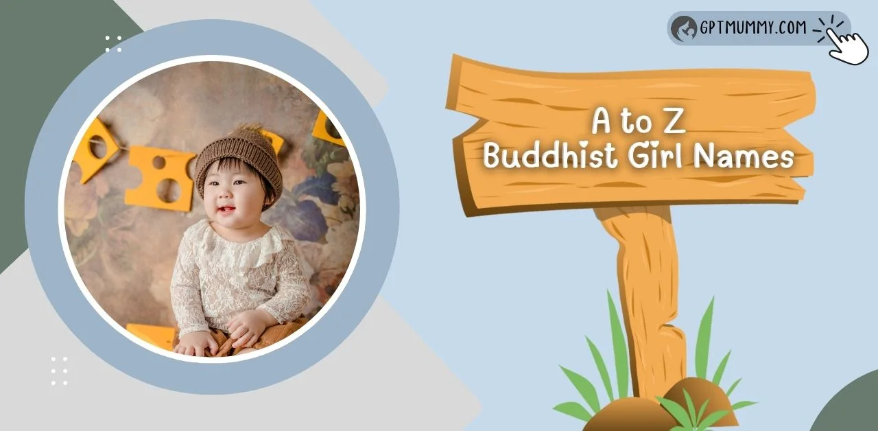 The Ultimate List of Buddhist Girl Names From A to Z