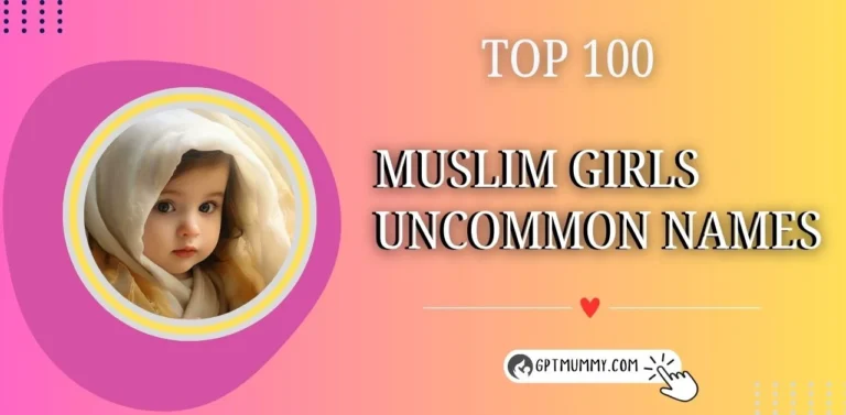 Top 100 Muslim girls names uncommon