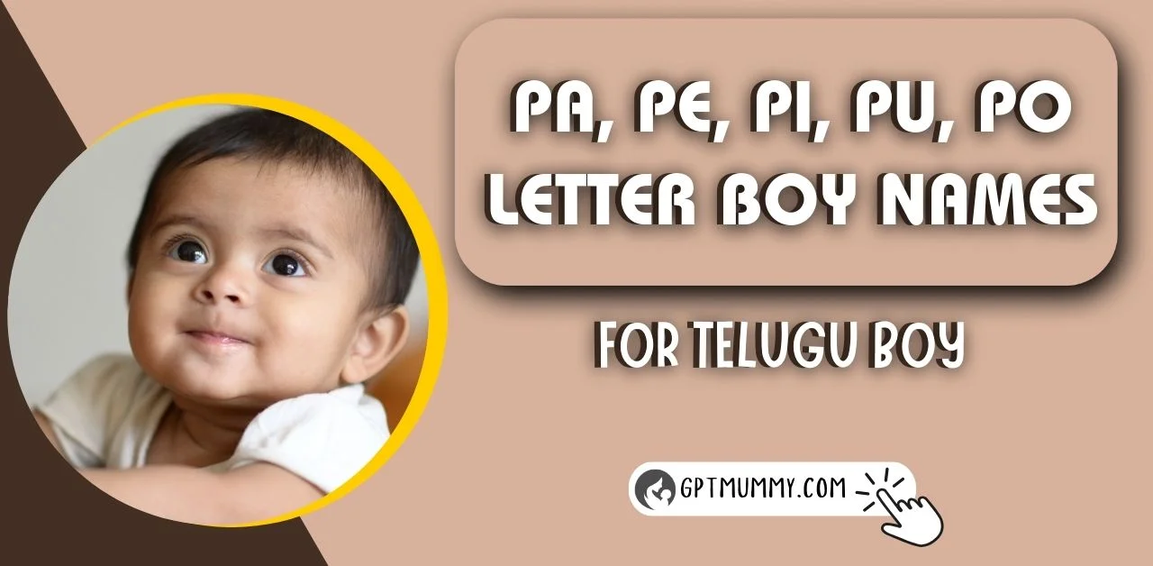 Trending ᐅ Pa Pe Pi Pu Po letter names for boy in Telugu