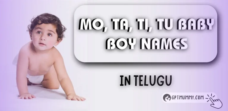 Trendy 2024 ᐅ Baby Boy Names Starting With MO Ta Ti Tu in Telugu