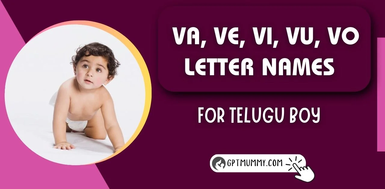 Trendy 2024 ᐅ Va Ve Vi Vu Vo letter Names for boy in Telugu