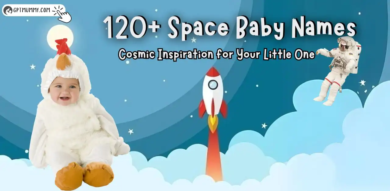 120 Space Baby Names Cosmic Inspiration for Your Little One