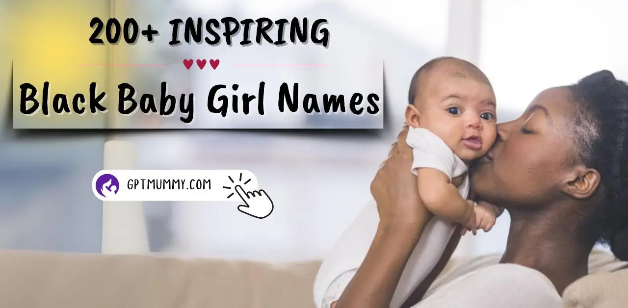 200+ Inspiring Black Baby Girl Names Traditional to Modern