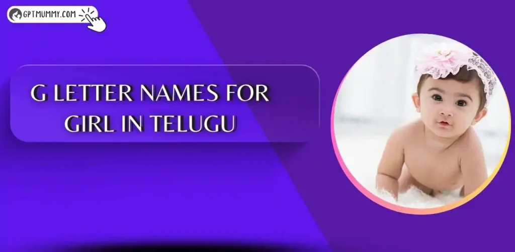 Attractive ᐅ G letter names for girl in Telugu