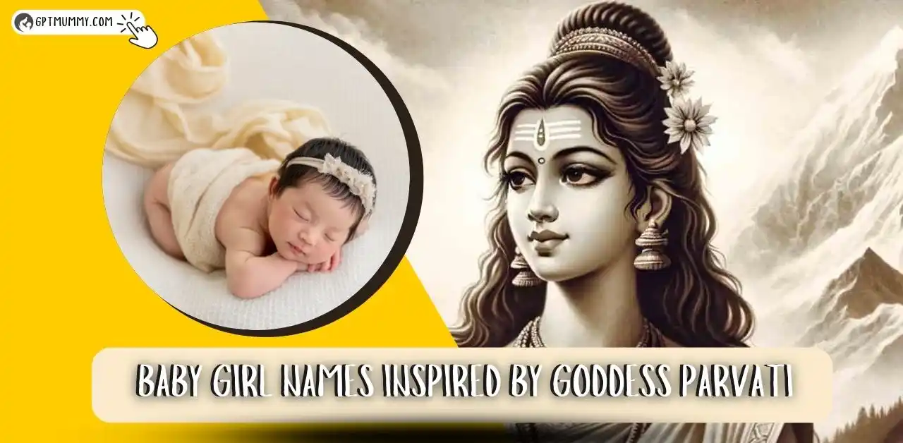 Baby Girl Names Inspired by Goddess Parvati