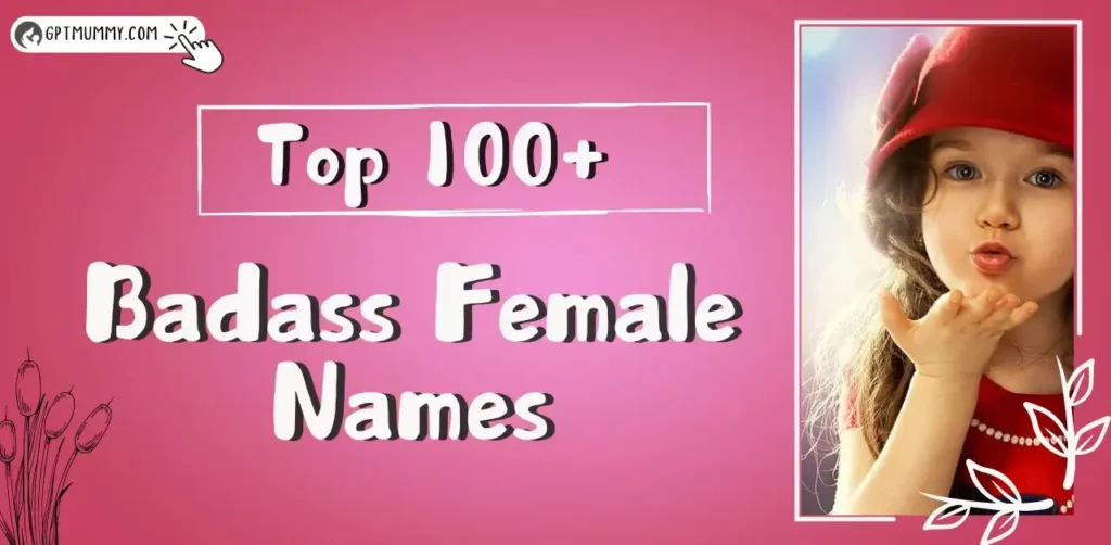 100+ Badass Female Names