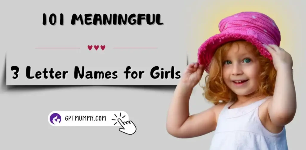 101 Trendy and Short 3 Letter Names for Girls