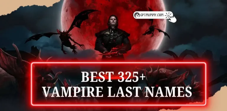 325+ Best Vampire Last Names for Your Fictional World