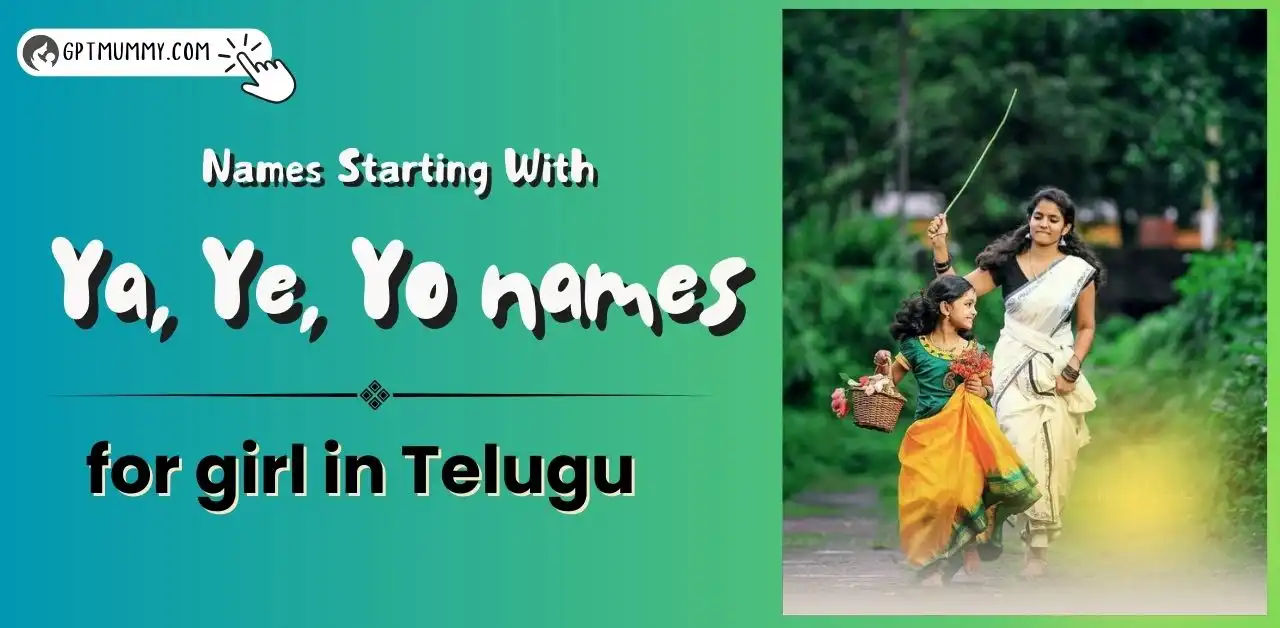 Best ᐅ Ya, Ye, Yo names for girl in Telugu