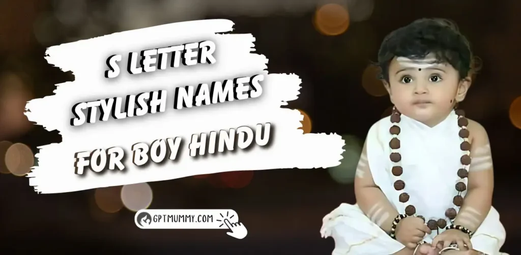 Discover Trendy 101 ᐅ S Letter Stylish Names for Boy Hindu