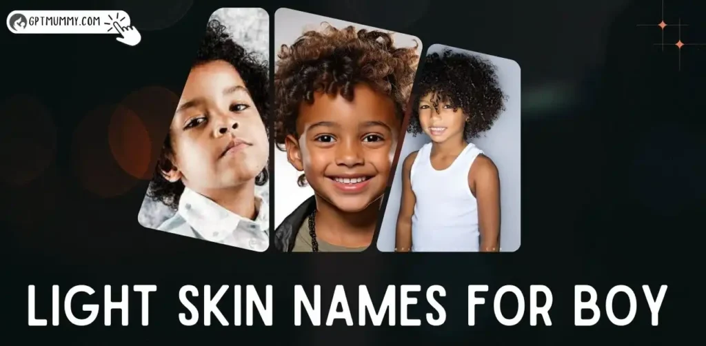 Light Skin Names for Boy