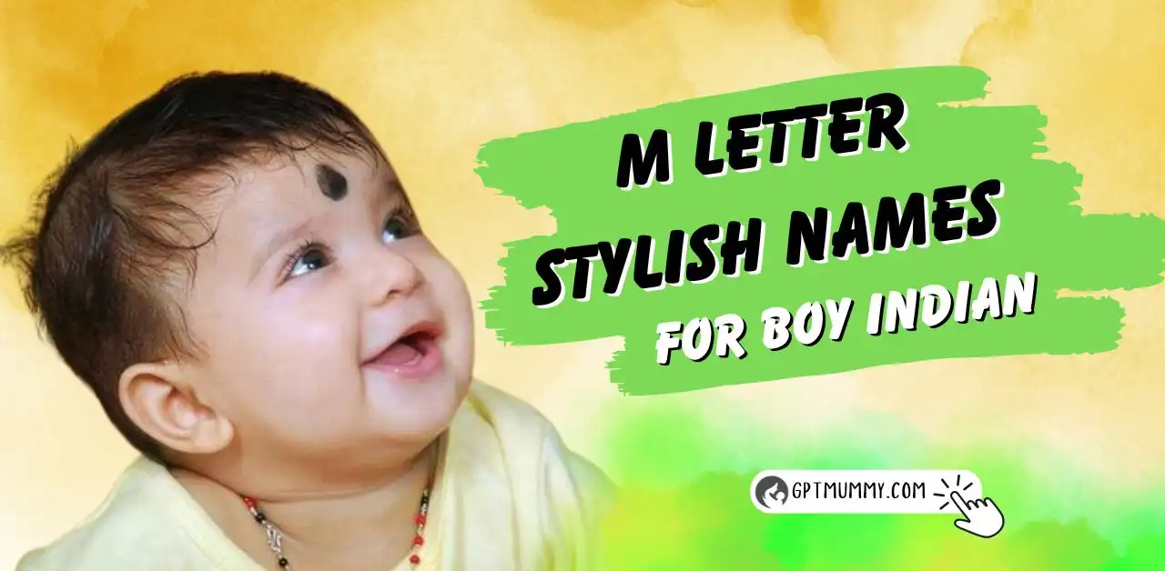 M Letter Stylish Names for Boy Indian