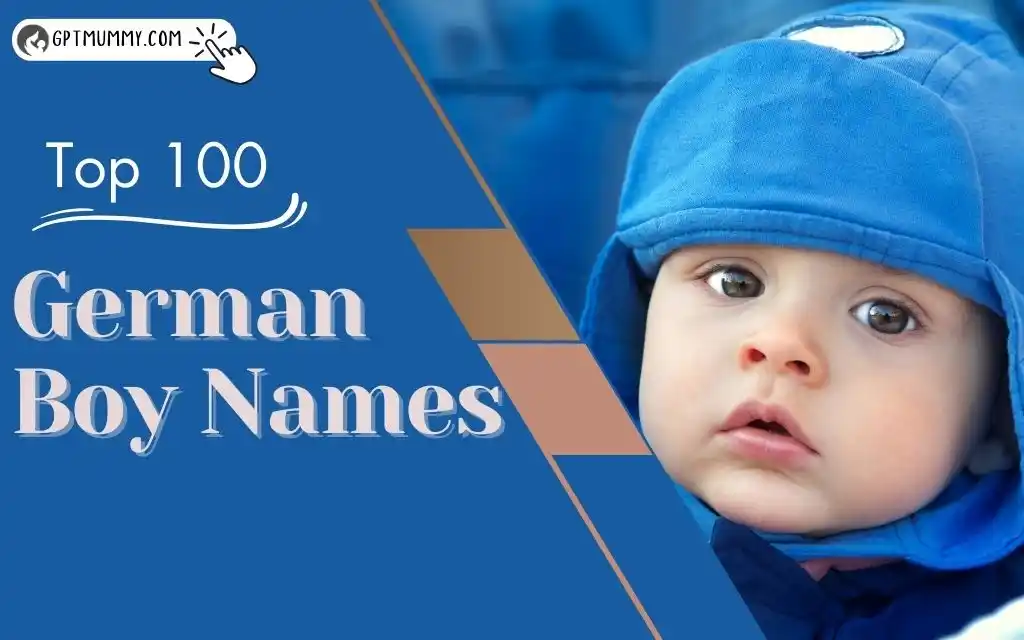 Top 100 Handsome German Boy Names With Meaning