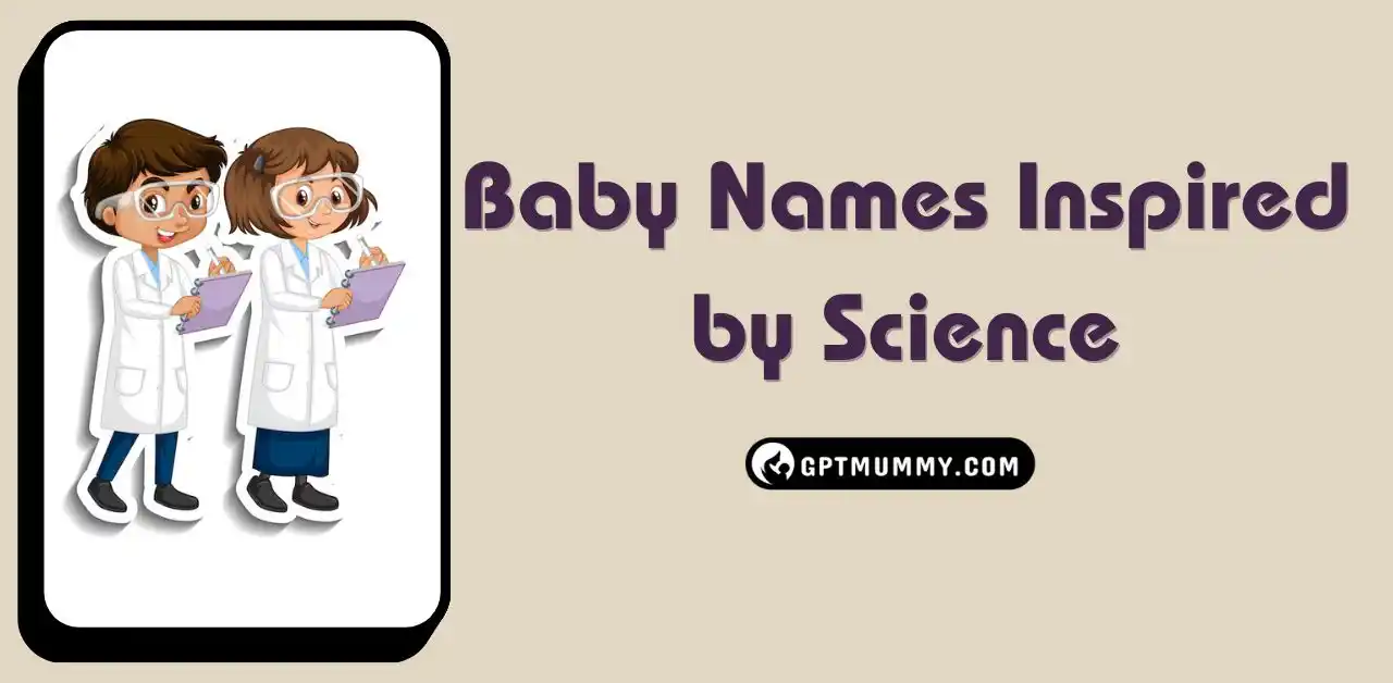 Baby Names Inspired by Science