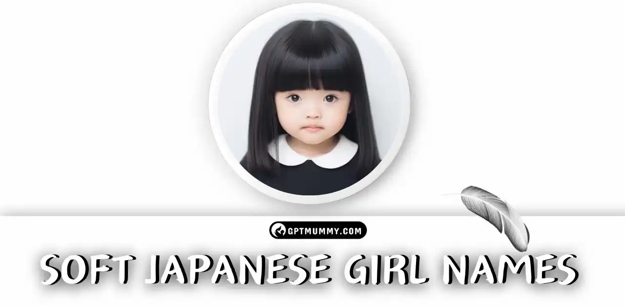 Best 60 Soft girl names Japanese