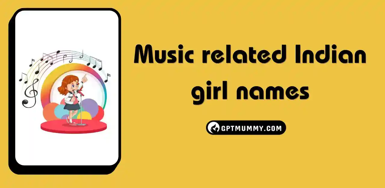 Music related Indian girl names