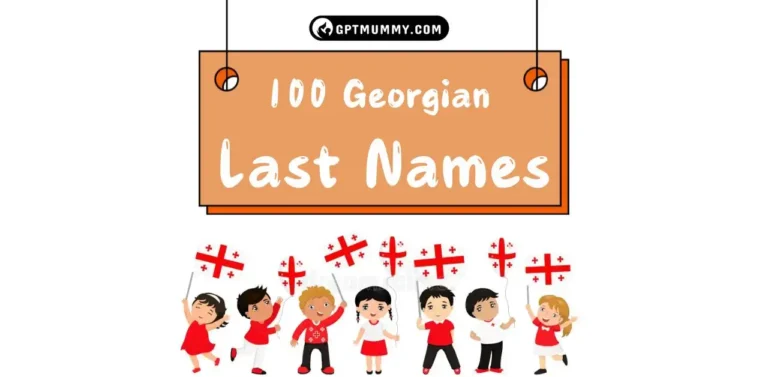 100 Common Georgian Last Names or Surnames with Meaning