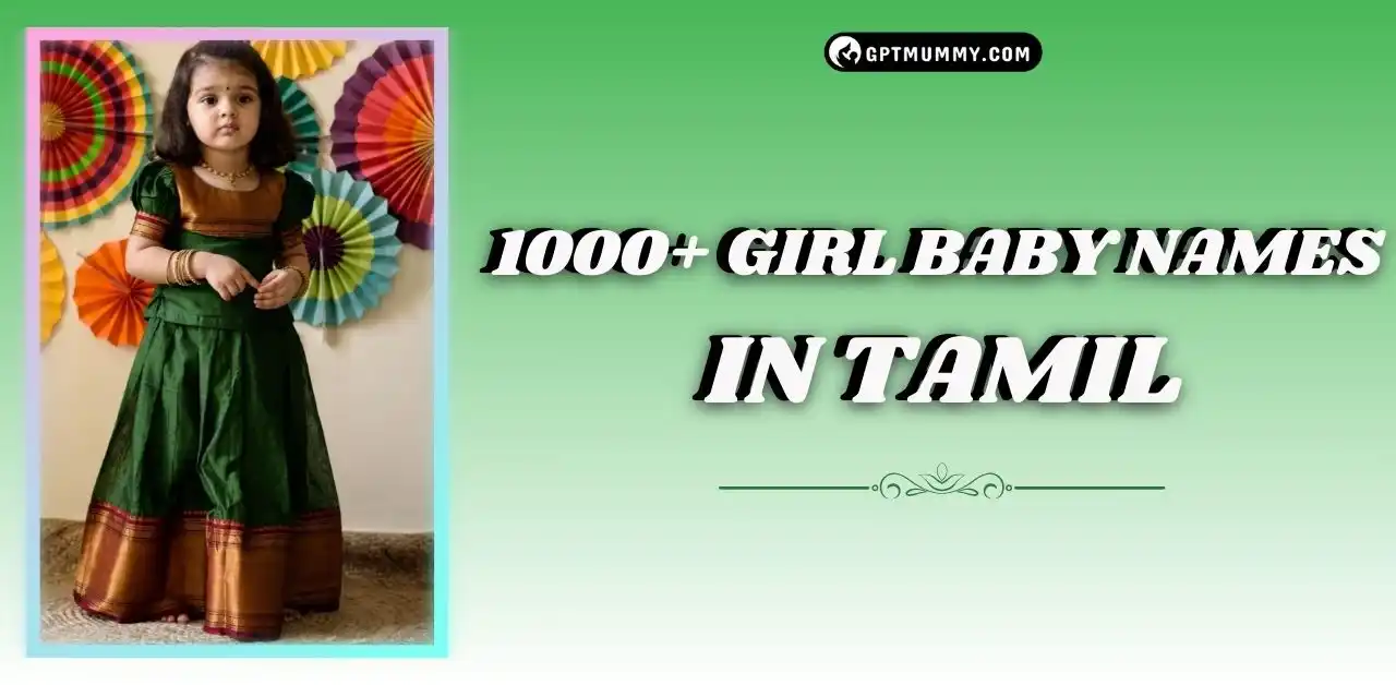 1000+ Girl Baby Names in Tamil​ for Every Parent குழந்தை பெண் பெயர்கள் தமிழில்