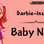 77 Barbie-Inspired Baby Names