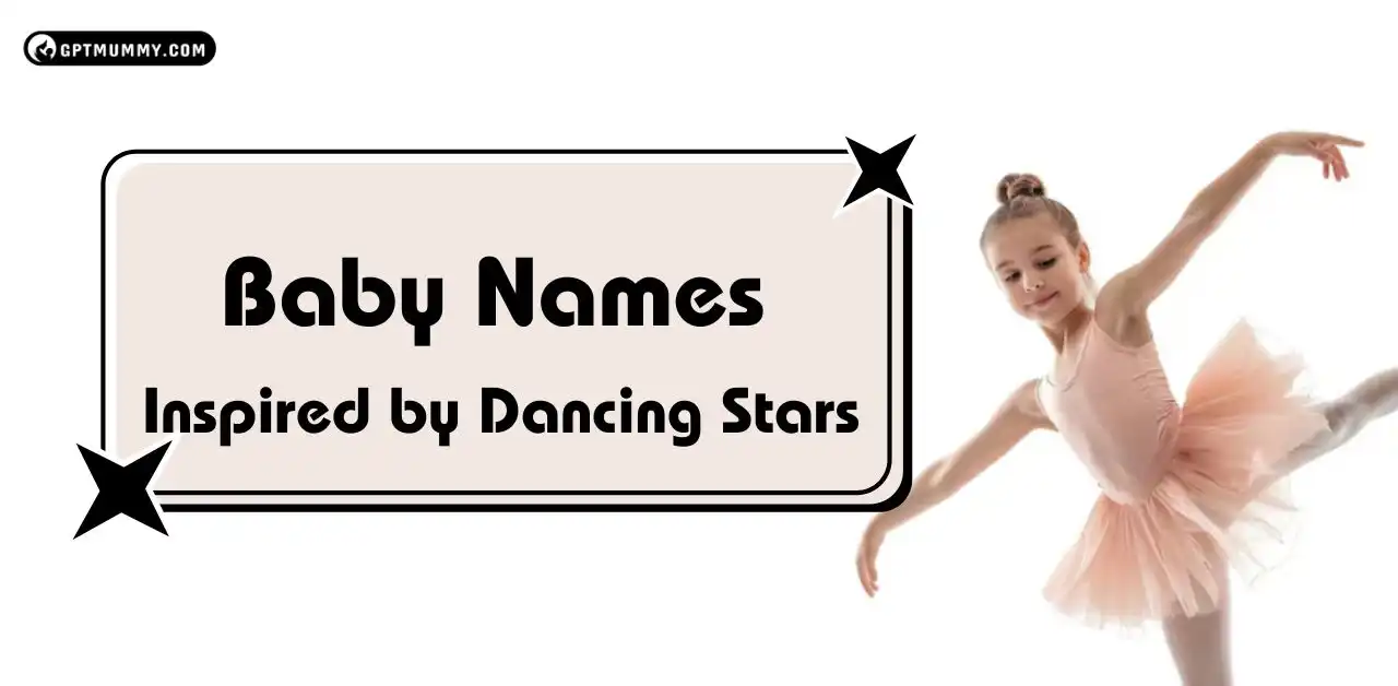 Baby Names Inspired by Dancing Stars