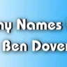 Best 100+ Funny Names Like Ben Dover​