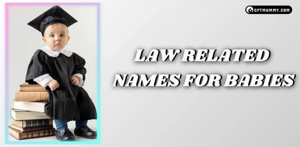 Law Related Names for Babies