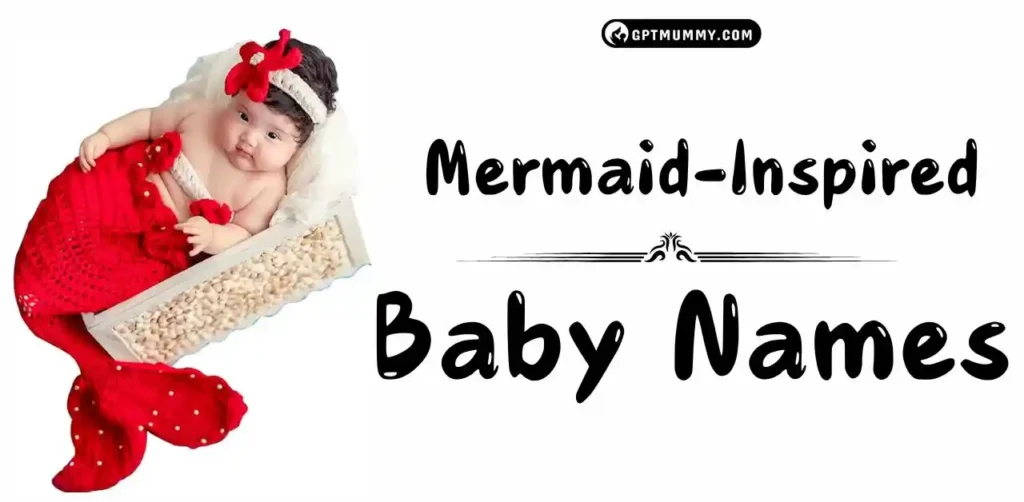 Mermaid-Inspired Baby Names