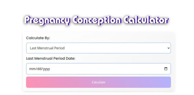 Pregnancy Conception Calculator