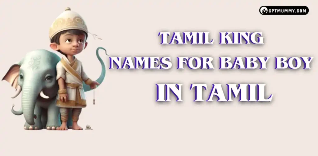 Tamil King Names for Baby Boy in Tamil