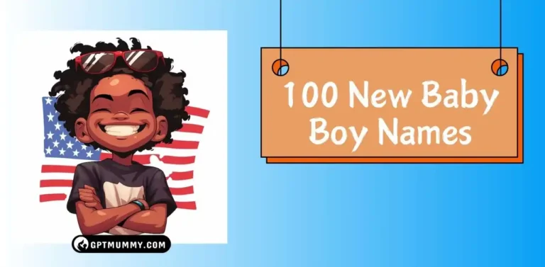 Top 100 New Baby Names Boy that Will Love You