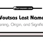 Voutsas Last Name Origin, Meaning, and Significance