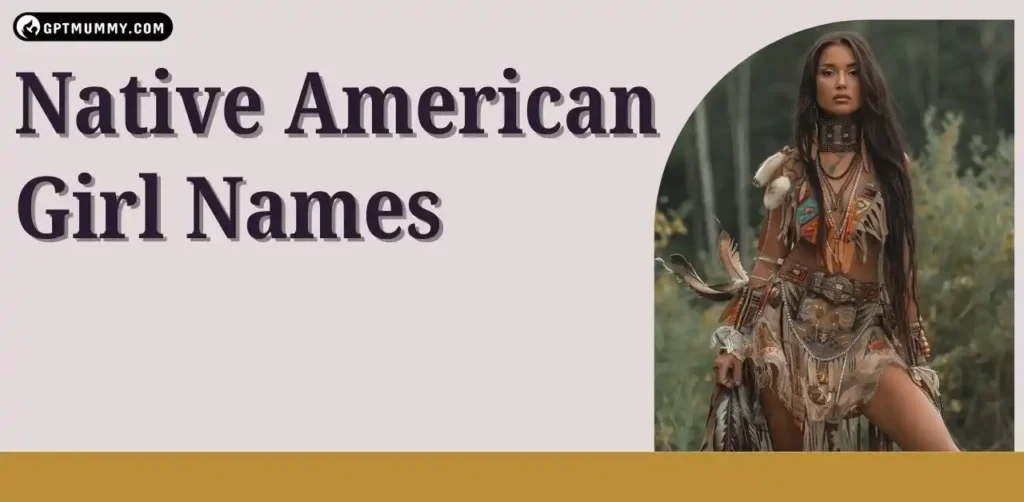 Native American Girl Names​