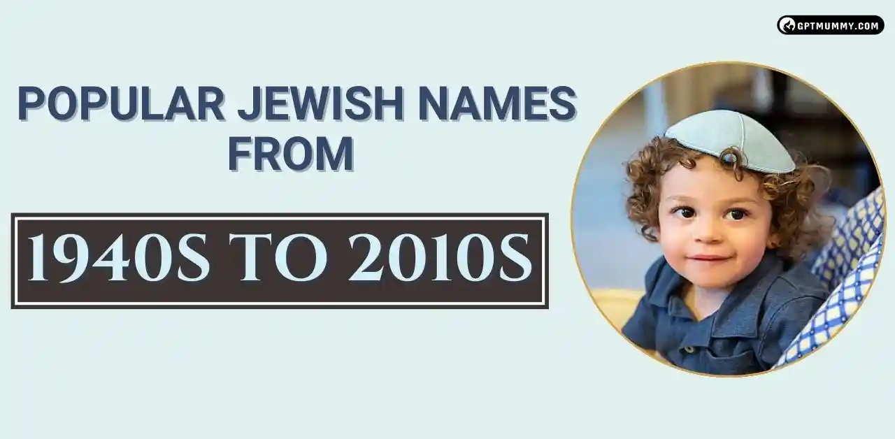 Popular Jewish Names from the 1940s to the 2010s