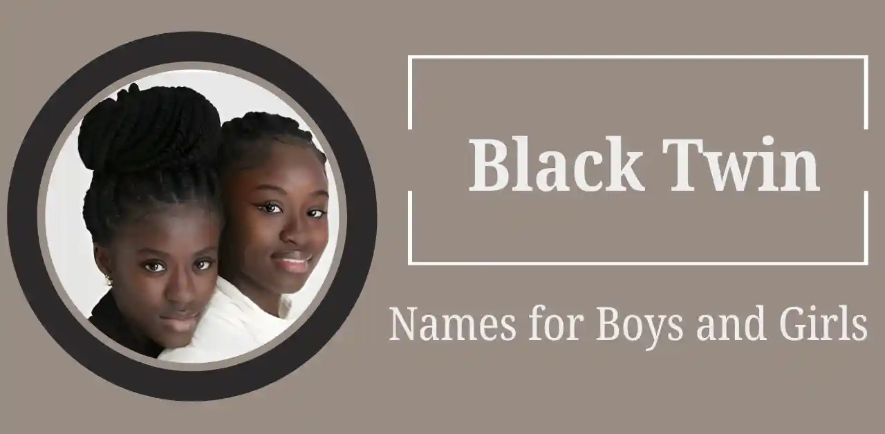 Unique Black Twin Names for Boys and Girls