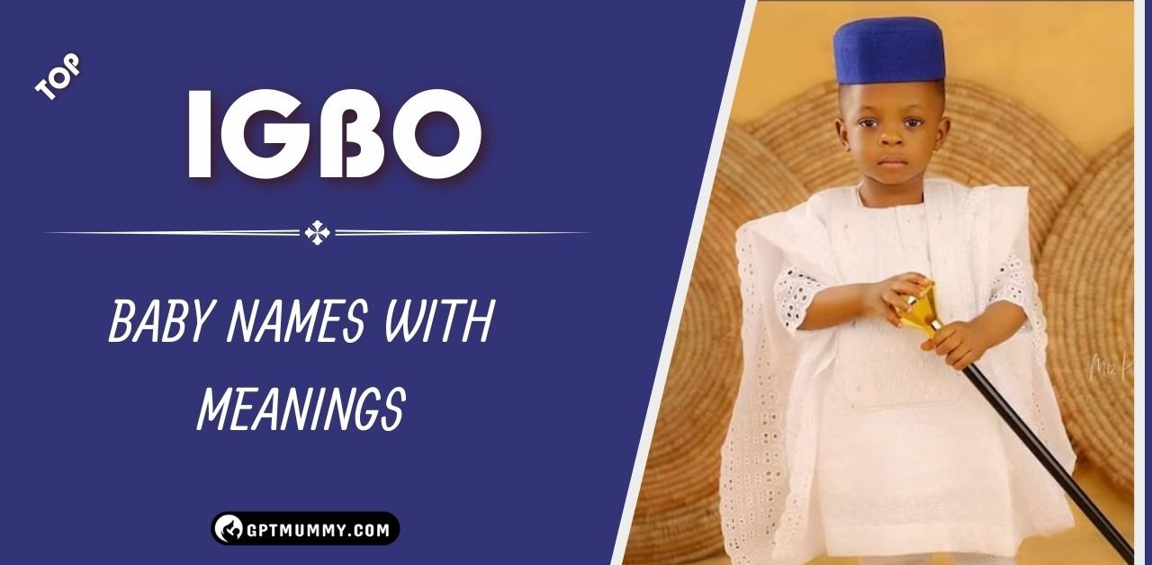 100+ Old,Rare And Modern Igbo Names For Boys And Girls