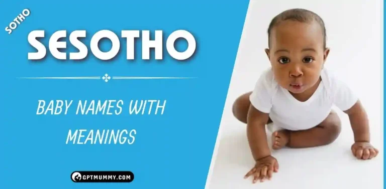 200+ Sotho (Sesotho) Baby Names Sepedi Baby Names