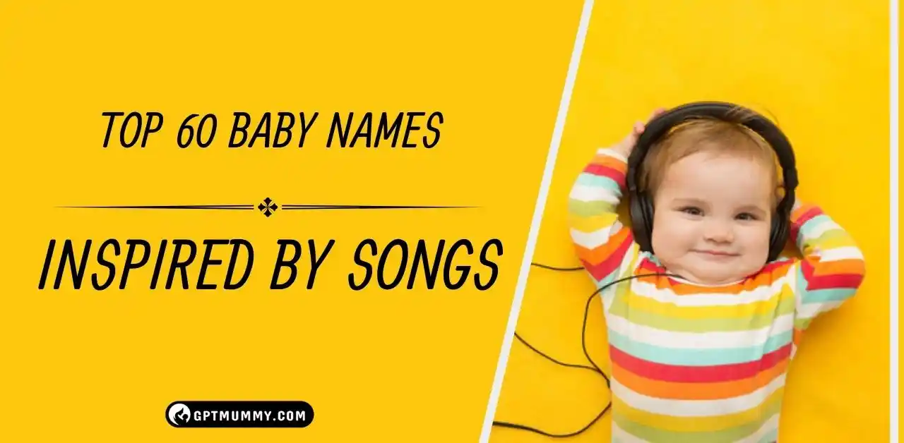 Top 60 Baby Names Inspired by Songs