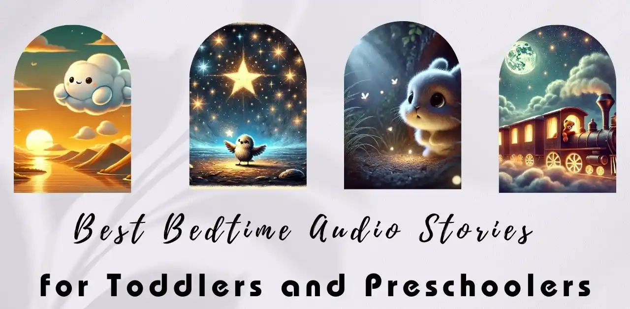 Best Bedtime Audio Stories for Toddlers and Preschoolers